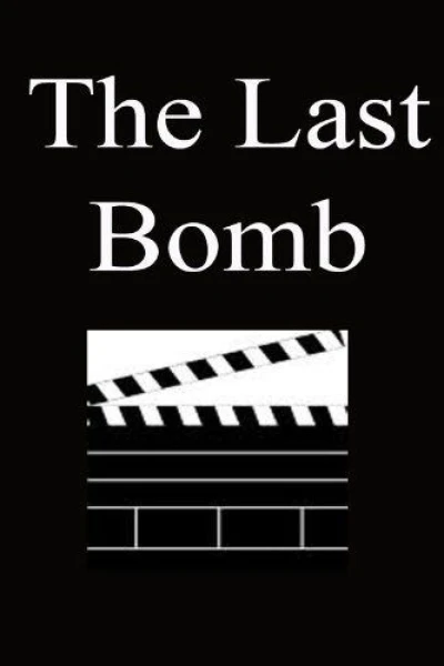 The Last Bomb