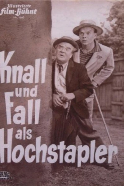 Knall und Fall als Hochstapler