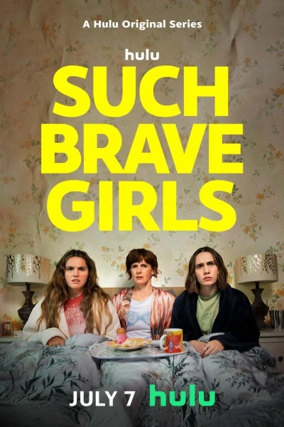 Such Brave Girls