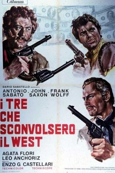 I tre che sconvolsero il West (Vado, vedo e sparo)