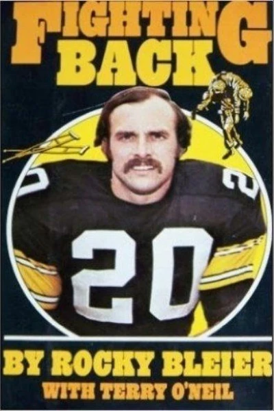 Fighting Back: The Story of Rocky Bleier