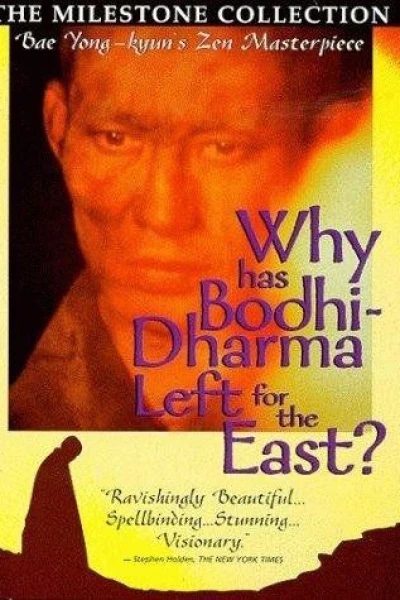 Why Has Bodhi-Dharma Left for the East?