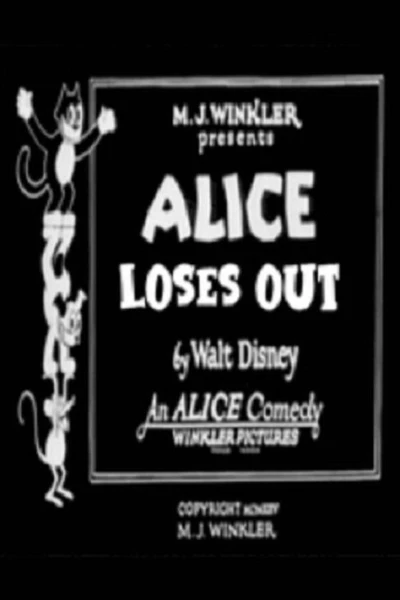 Alice Loses Out