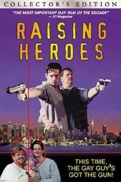 Raising Heroes