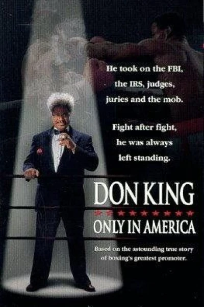 Don King: Only in America