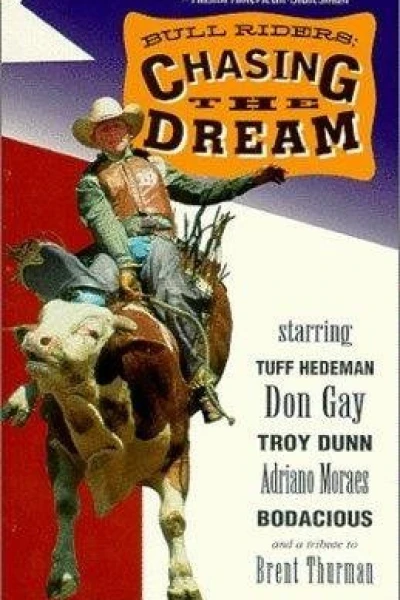 Bull Riders: Chasing the Dream