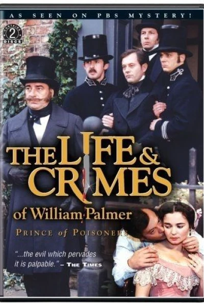 The Life and Crimes of William Palmer