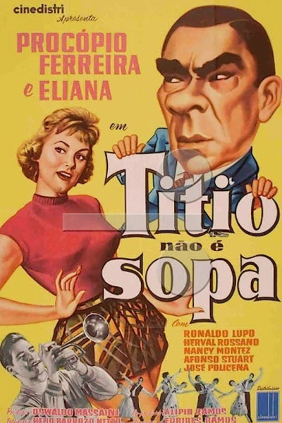 Titio Não É Sopa