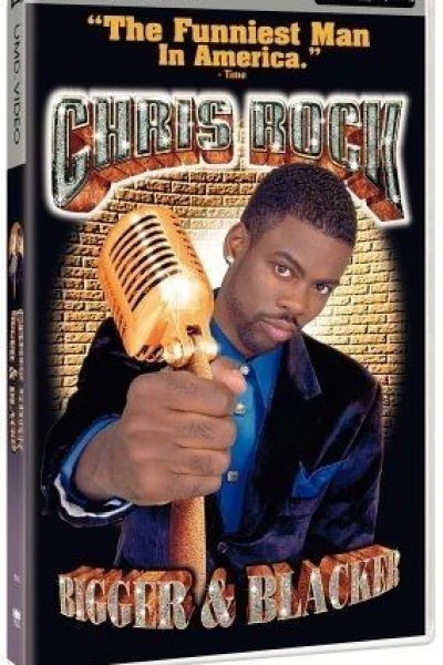 Chris Rock: Bigger & Blacker