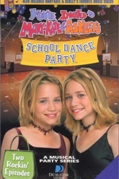 You're Invited to Mary-Kate & Ashley's School Dance Party