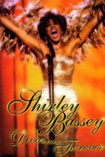 Shirley Bassey: Divas Are Forever