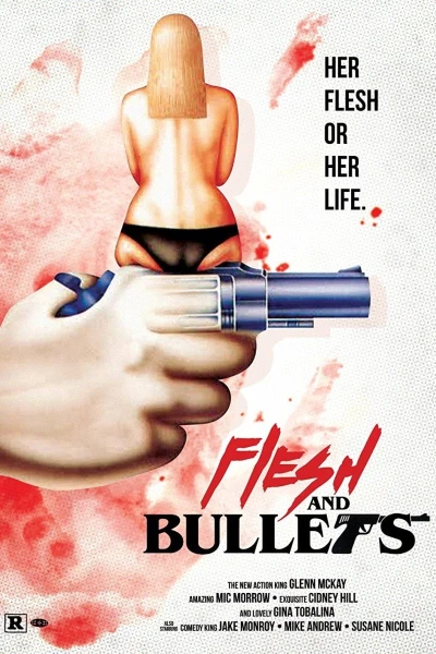 Flesh and Bullets