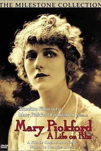 Mary Pickford: A Life on Film