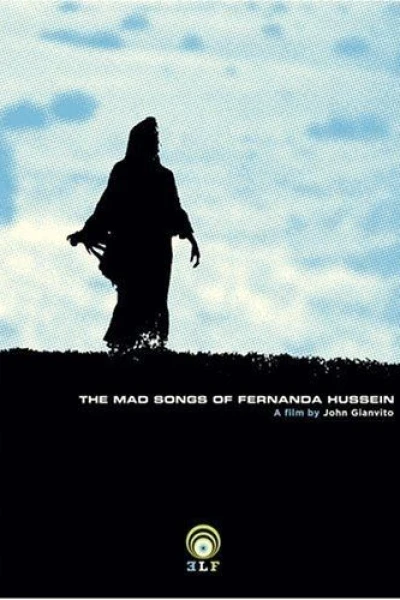 The Mad Songs of Fernanda Hussein