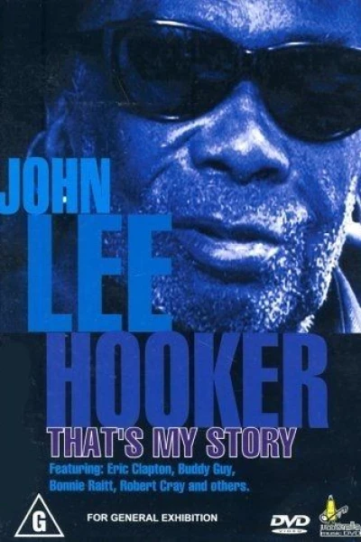 John Lee Hooker: That's My Story