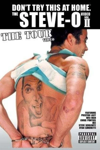 The Steve-O Video: Vol. II - The Tour Video