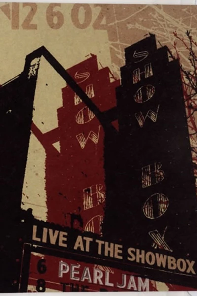 Pearl Jam: Live at the Showbox