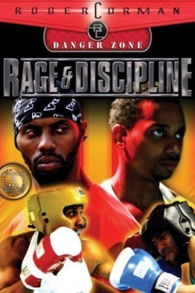 Rage and Discipline