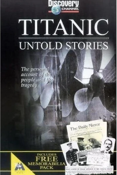 Titanic: Untold Stories