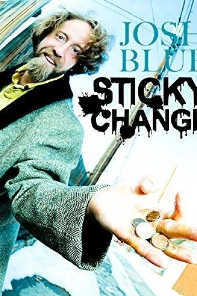 Josh Blue: Sticky Change