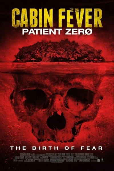 Cabin Fever 3: Patient Zero