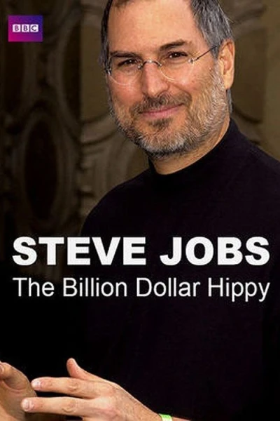 Steve Jobs: Billion Dollar Hippy