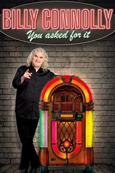 Billy Connolly: You Asked for It