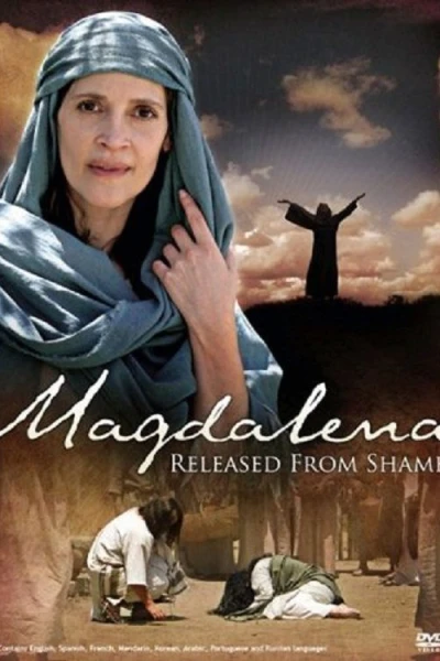 Magdalena: Released from Shame