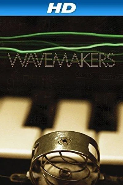 Wavemakers