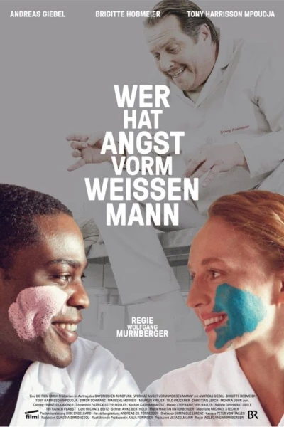 Wer hat Angst vorm weißen Mann?