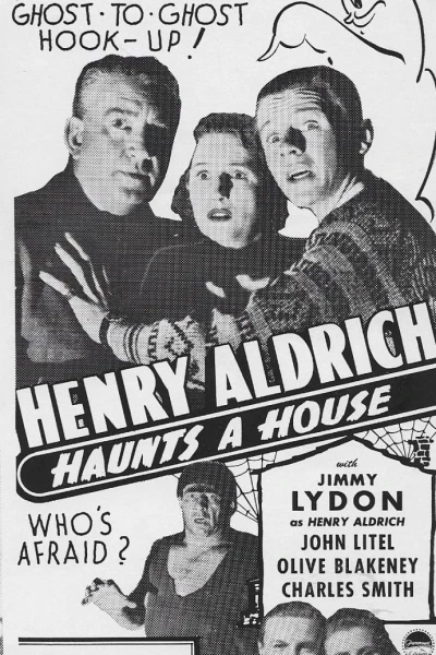 Henry Aldrich Haunts a House