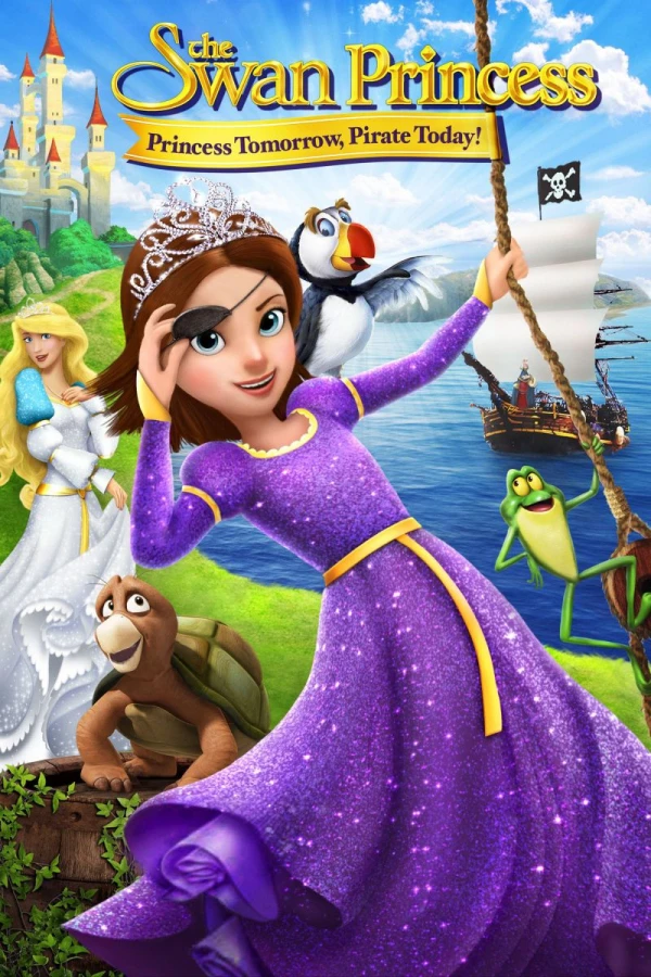 The Swan Princess: Princess Tomorrow, Pirate Today! Juliste