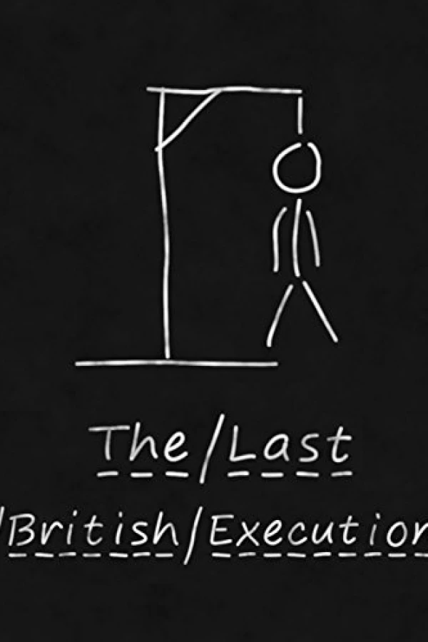 The Last British Execution Juliste