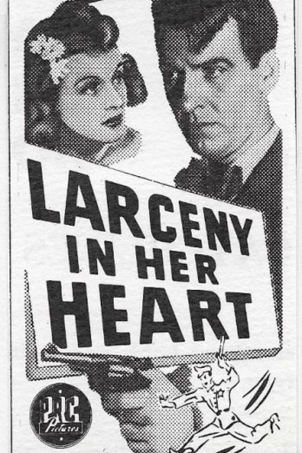 Larceny in Her Heart Juliste