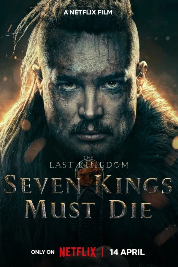 The Last Kingdom: Seven Kings Must Die Juliste