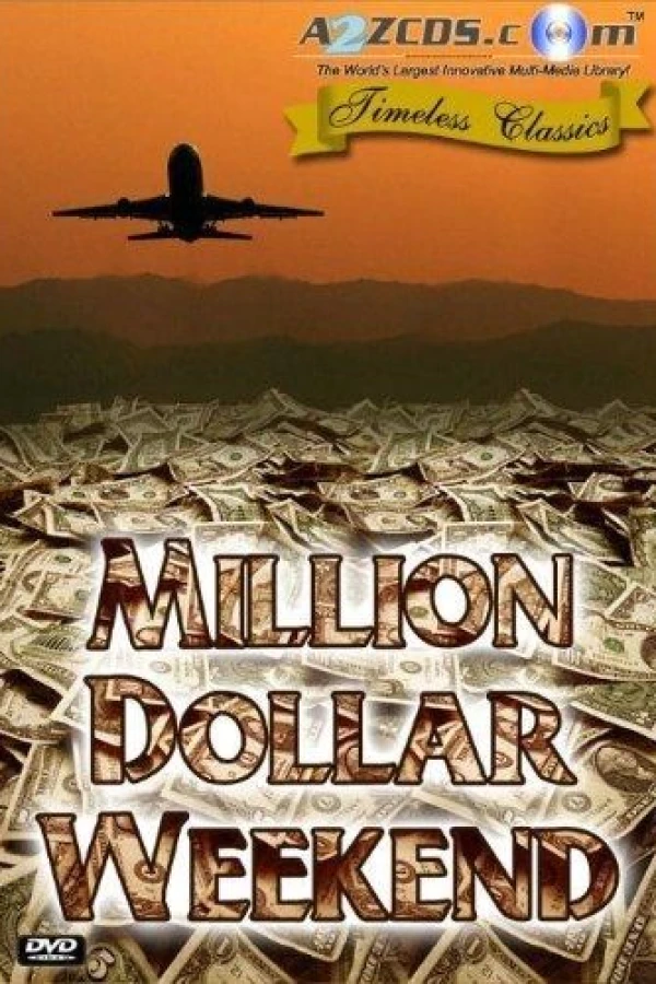 Million Dollar Weekend Juliste