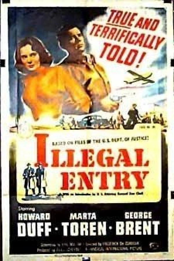 Illegal Entry Juliste