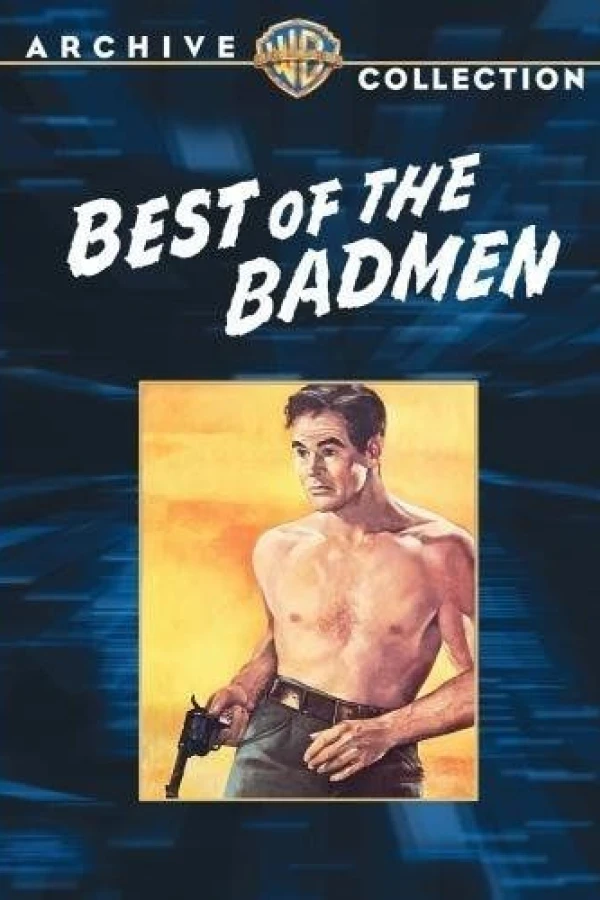 Best of the Badmen Juliste