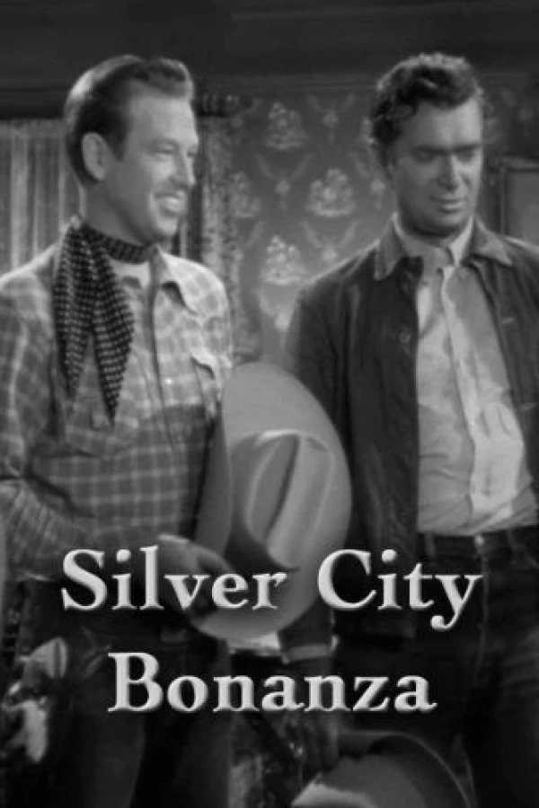 Silver City Bonanza Juliste