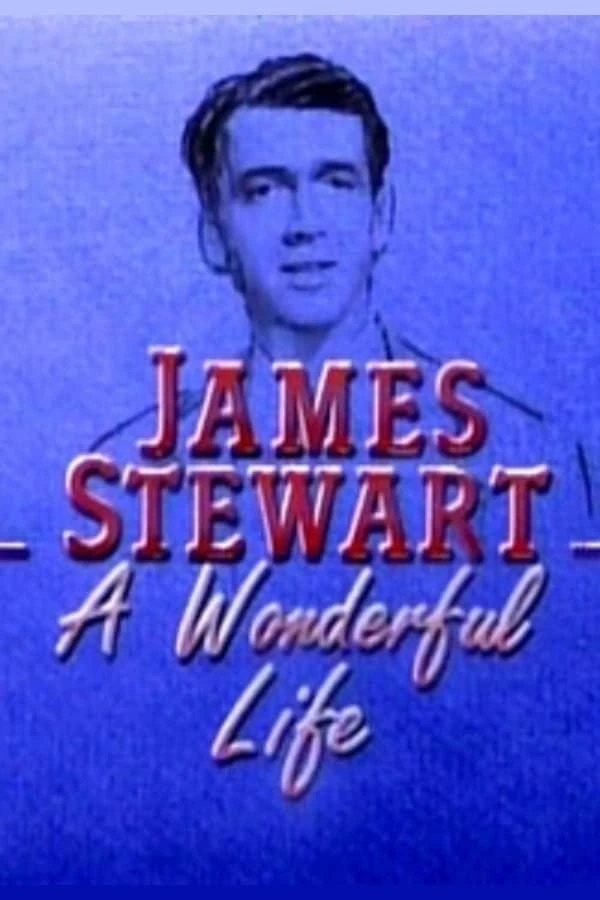 James Stewart's Wonderful Life Juliste