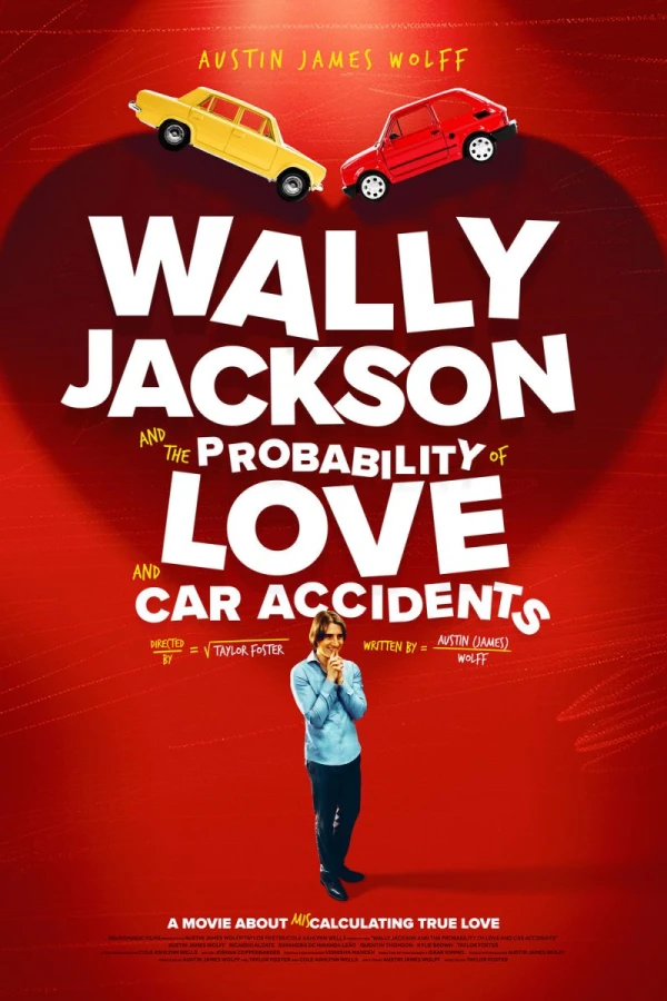 Wally Jackson and the Probability of Love and Car Accidents Juliste