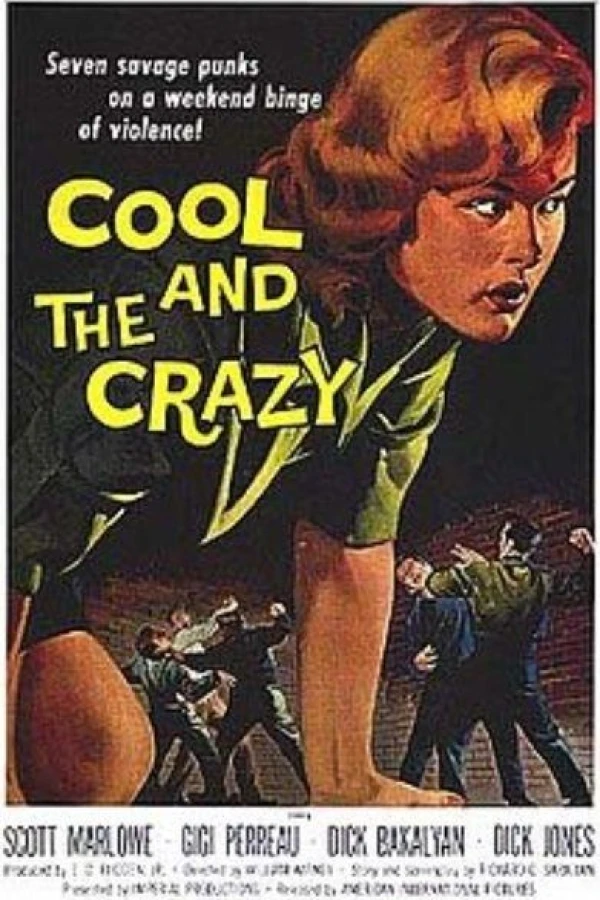 The Cool and the Crazy Juliste