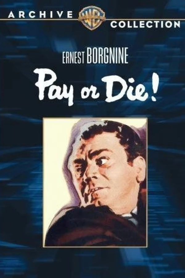 Pay or Die! Juliste