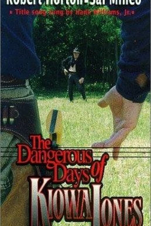 The Dangerous Days of Kiowa Jones Juliste