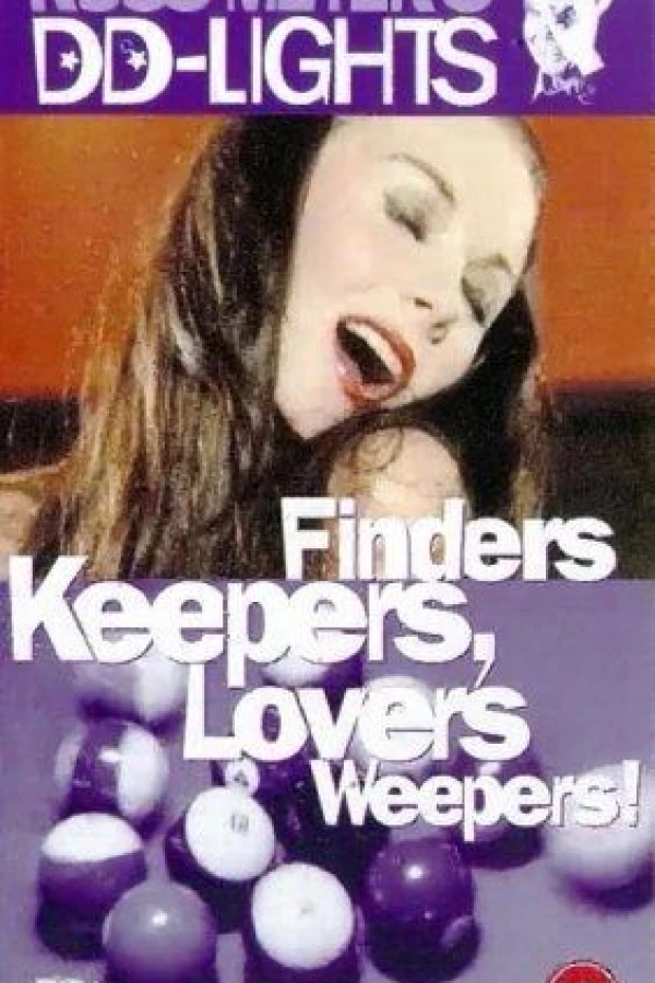 Finders Keepers, Lovers Weepers! Juliste