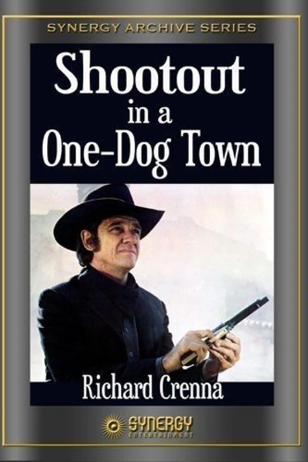 Shootout in a One-Dog Town Juliste