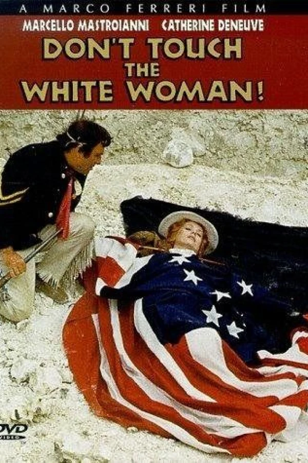 Don't Touch the White Woman! Juliste