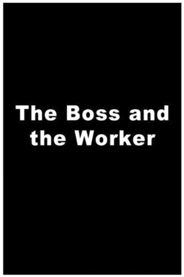 The Boss and the Worker Juliste