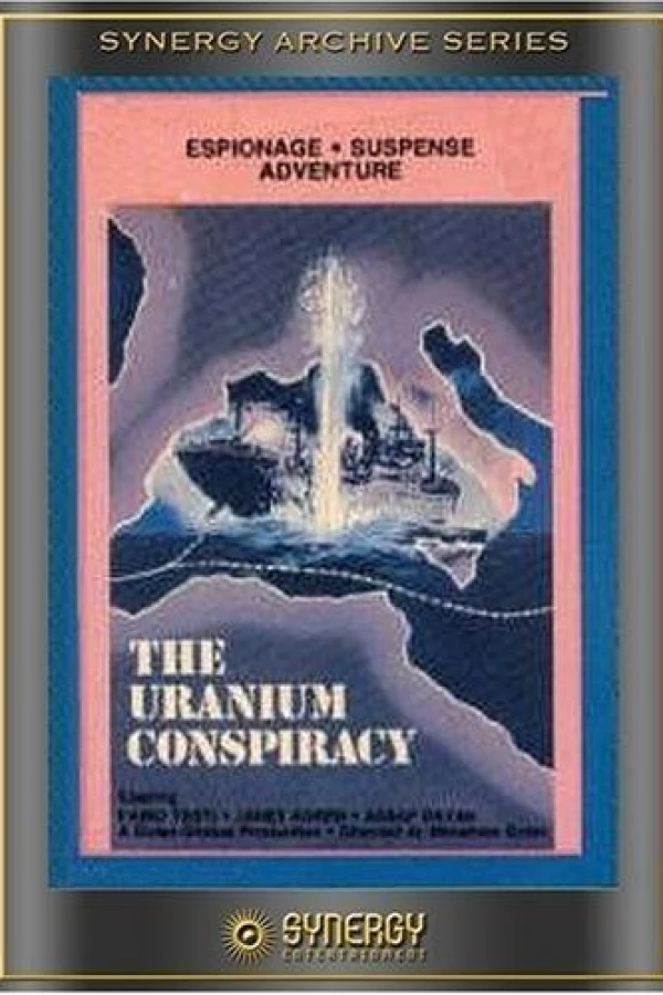 Uranium Conspiracy Juliste