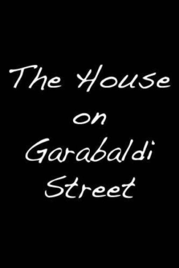 The House on Garibaldi Street Juliste